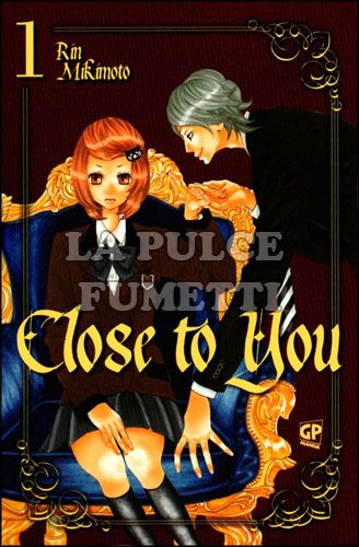 CLOSE TO YOU #     1